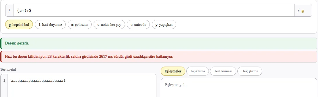 Regex Test Aracı, (a+)+$ deseninin 28 karakterlik saldırı girdisinde 3617 ms sürdüğünü ölçtü