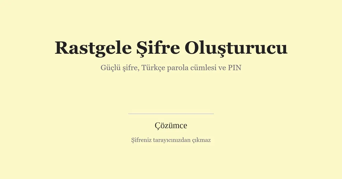 Krem zeminde Rastgele Şifre Oluşturucu adı ve şifrenin tarayıcıdan çıkmadığını söyleyen kısa metin